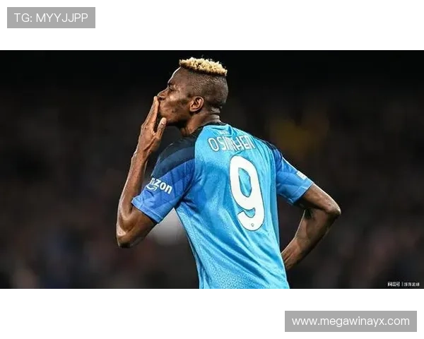 奥斯梅恩成尼日利亚足坛新图腾